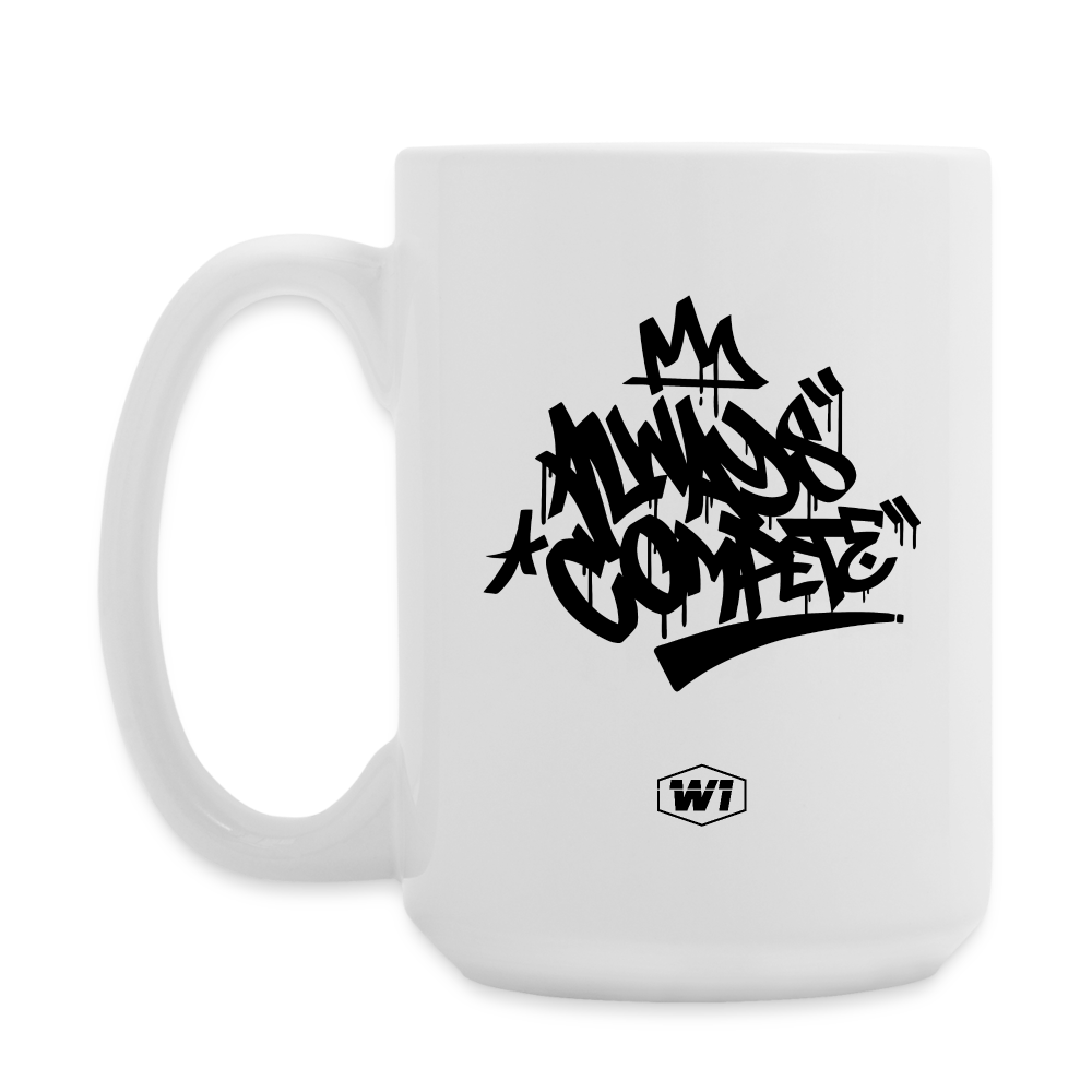 W1 Always Compete Coffee/Tea Mug 15 oz - white