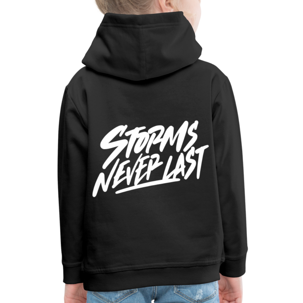 W1 Storms Never Last Kids‘ Premium Hoodie - black