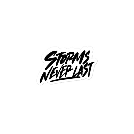 'Storms Never Last' Handwritten Bubble-free stickers