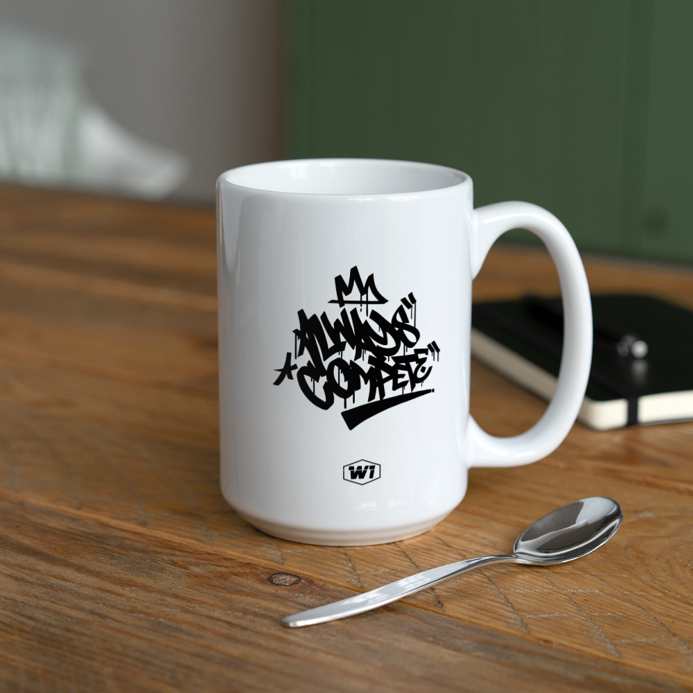 W1 Always Compete Coffee/Tea Mug 15 oz - white