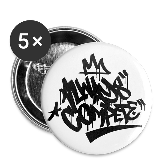 W1 Always Compete Buttons large 2.2'' (5-pack) - white