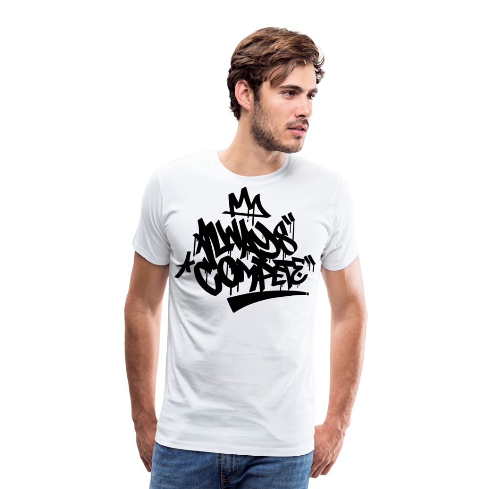 ‘Always Compete’  Graffiti Adult Premium T-Shirt - white