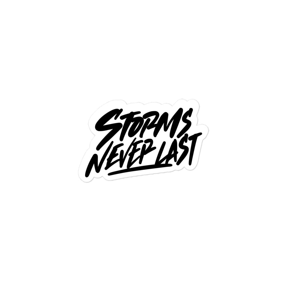 'Storms Never Last' Handwritten Bubble-free stickers