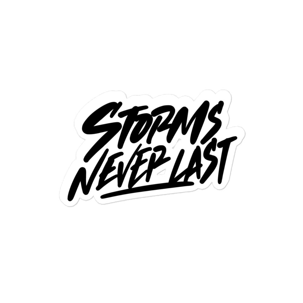 'Storms Never Last' Handwritten Bubble-free stickers