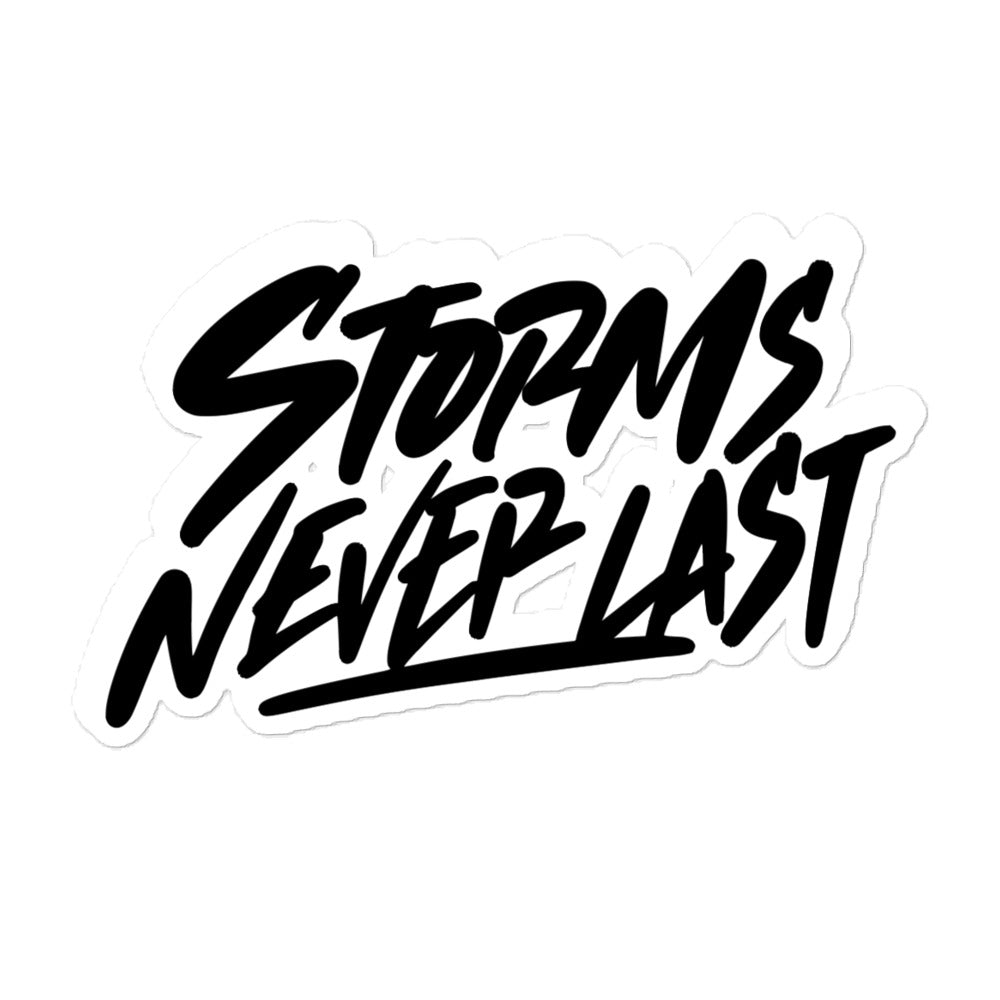 'Storms Never Last' Handwritten Bubble-free stickers